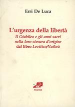 L'urgenza della libertà