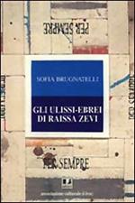 Gli ulissi. Ebrei di Raissa Zevi