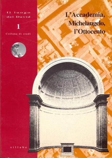 L' Accademia, Michelangelo, l'Ottocento - copertina