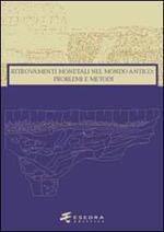 Ritrovamenti monetali nel mondo antico: problemi e metodi