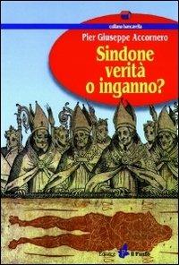 Sindone: verità o inganno? - Pier Giuseppe Accornero - copertina