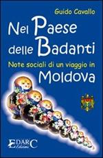 Nel paese delle badanti. Note sociali di un viaggio in Moldova