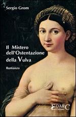 Il mistero dell'ostentazione della vulva