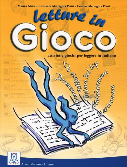 Letture in gioco - Marina Mattei,Costanza Merzagora,Cristina Merzagora - copertina