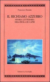 Capri e l'Islam. Studi su Capri, il Mediterraneo, l'Oriente - Elisabetta Serrao,Giancarlo Lacerenza - copertina