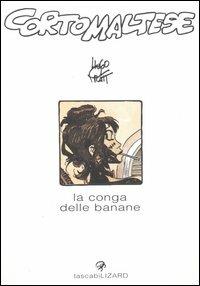 Corto Maltese. La conga delle banane - Hugo Pratt - copertina