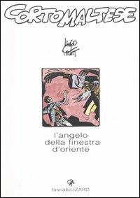 Corto Maltese. L'angelo della finestra d'Oriente - Hugo Pratt - copertina