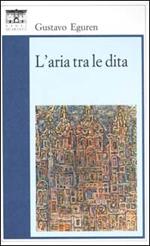 L'aria tra le dita