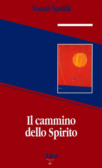 Il cammino dello spirito - Tomás Spidlík - copertina