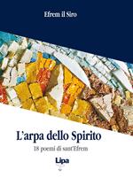 L' arpa dello Spirito. 18 poemi di sant'Efrem