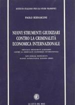 Nuovi strumenti giudiziari contro la criminalità economica internazionale