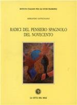 Radici del pensiero spagnolo del Novecento