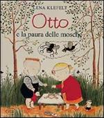 Otto e la paura delle mosche