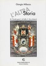 L' altra storia. La grande guerra ad Aiello, S. Vito e dintorni