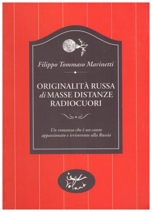 Originalità russa di masse distanze radiocuori - Filippo Tommaso Marinetti - copertina