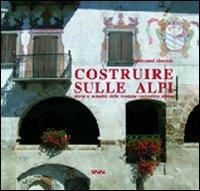 Costruire sulle Alpi - Giovanni Simonis - copertina