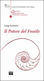 Il potere del fossile