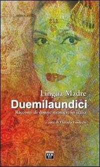 Lingua madre duemilaundici. Racconti di donne straniere in Italia - copertina