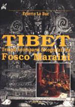 Tibet. Templi scomparsi fotografati da Fosco Maraini