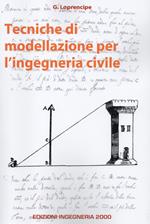 Tecniche di modellazione per l'ingegneria civile