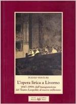L'opera lirica a Livorno