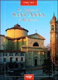 La chiesa di Sant'Anna in Bergamo - Guglielmo Mangili,Mario Zeduri - copertina