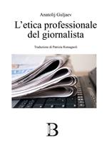 L' etica professionale del giornalista