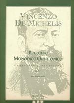  De Michelis. Preludio Monodico Onnitonico Op.91