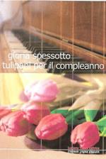 Tulipani per il compleanno