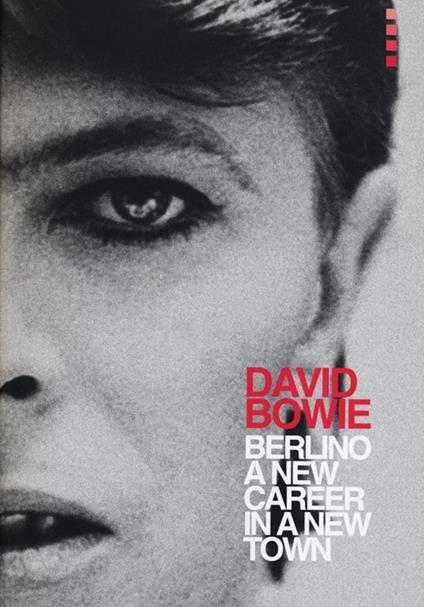 David Bowie. A new career in a new town - copertina