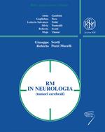 RM in neurologia (tumori cerebrali). Ediz. a spirale