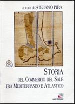 Storia del commercio del sale tra Mediterraneo e Atlantico