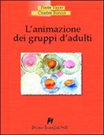 L' animazione dei gruppi d'adulti