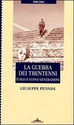 La guerra dei trentenni. Italia e nuove generazioni