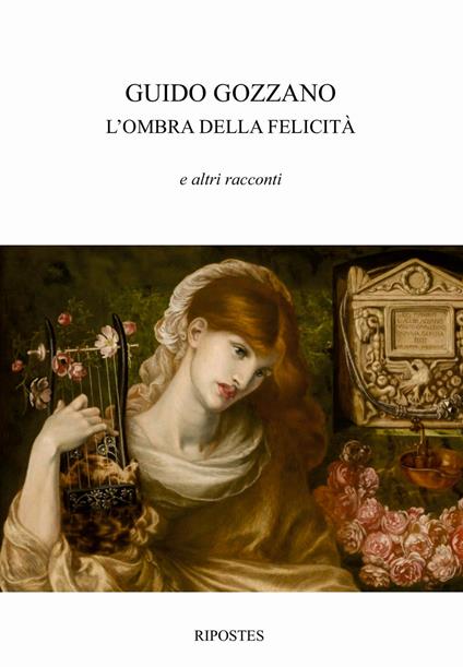 L' ombra della felicità e altri racconti - Guido Gozzano - copertina