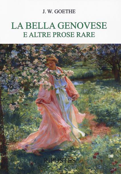 La bella genovese e altre prose rare - Johann Wolfgang Goethe - copertina