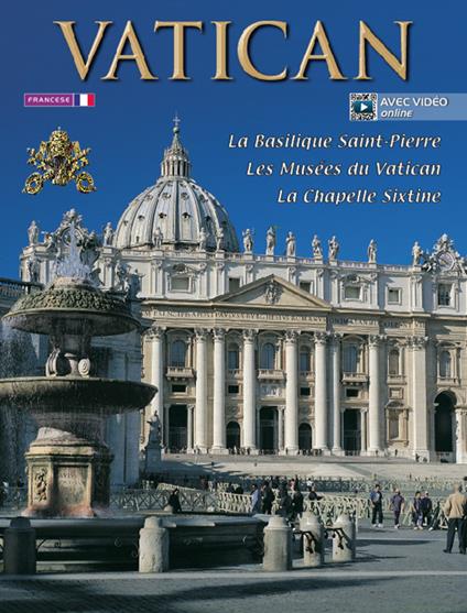 Le vatican. La Basilique de St. Pierre, les musees du Vatican, la Chapelle Sixtine - copertina