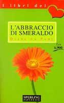 L' abbraccio di smeraldo