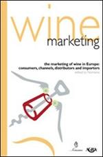 Wine marketing. The marketing of wine in Europe