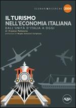 Il turismo nell'economia italiana. Dall'unità d'Italia a oggi