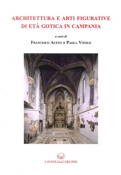 Architettura e arti figurative di età gotica in Campania - copertina