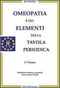 Omeopatia e gli elementi della tavola periodica - Jan Scholten - copertina