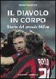 Il diavolo in corpo. Storia del grande Milan - Sergio Barbero - copertina