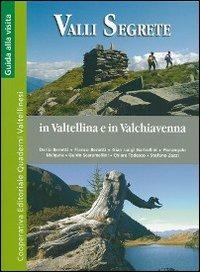 Valli segrete in Valtellina e Valchiavenna - copertina