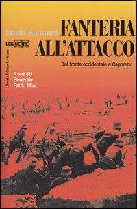 Fanteria all'attacco. Dal fronte occidentale a Caporetto - Erwin Rommel - copertina