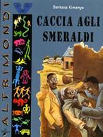 Caccia agli smeraldi