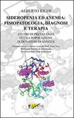 Sideropenia ed anemia. Fisiopatologia, diagnosi e terapia. Studio di prevalenza in una popolazione di donatori di sangue