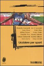 Uccidere per sport