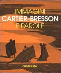 Immagini e parole. Ediz. illustrata - Henri Cartier-Bresson - copertina