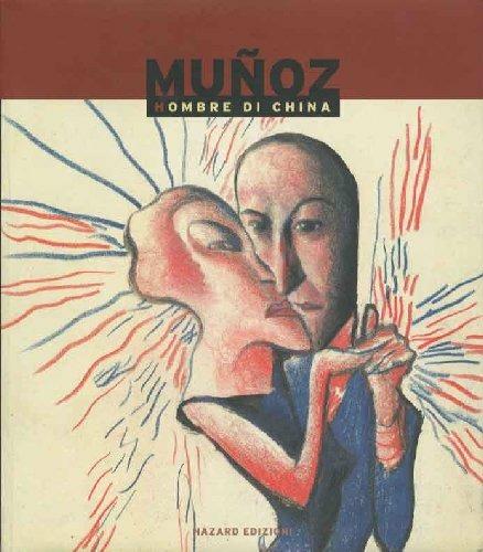 Hombre di china - José Muñoz - 2